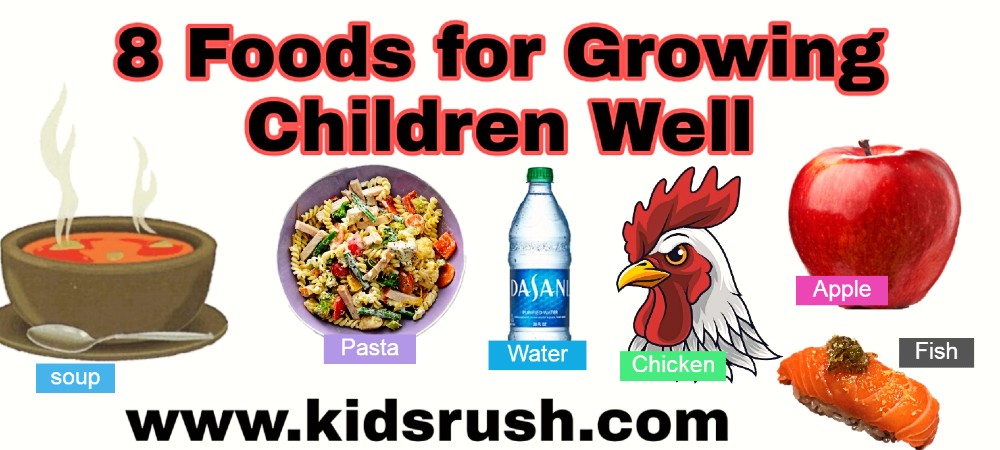 8 Foods for growing children well