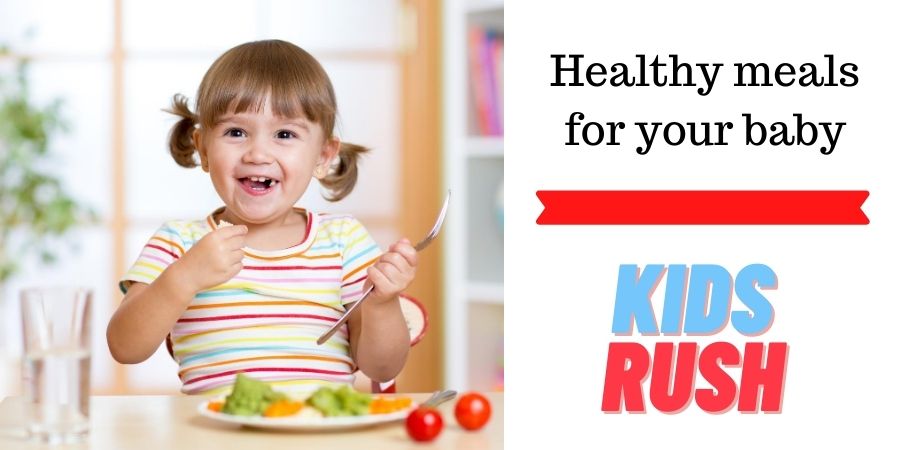 Healthy meals for your baby