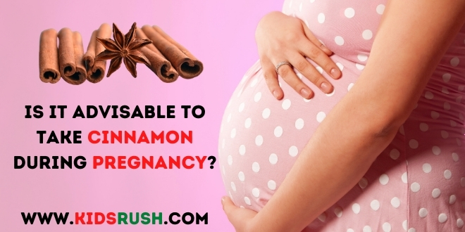 cinnamon during pregnancy