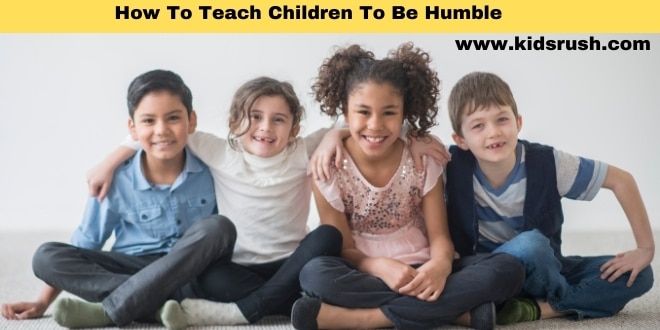 How To Teach Children To Be Humble