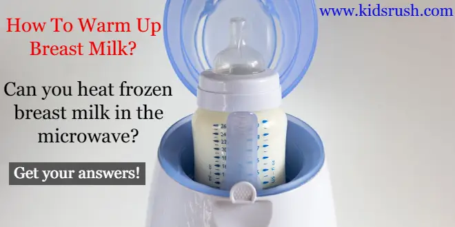 How To Warm Up Breast Milk?
