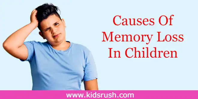 Causes Of Memory Loss In Children