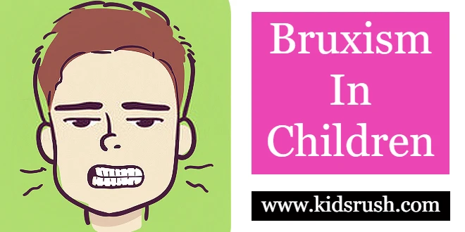 Bruxism In Children