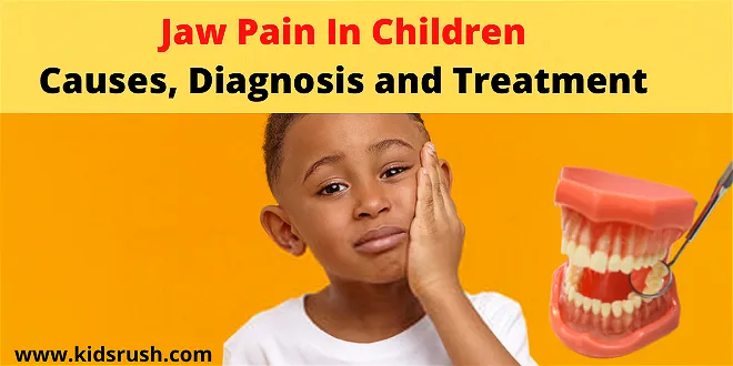 Jaw Pain In Children