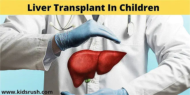 Liver Transplant In Children