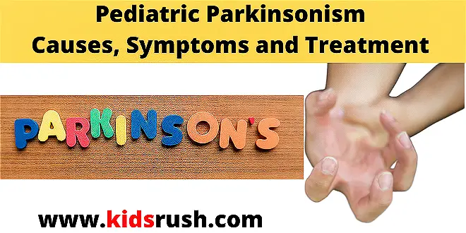 Pediatric Parkinsonism