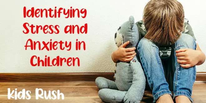 Identifying Stress and Anxiety in Children