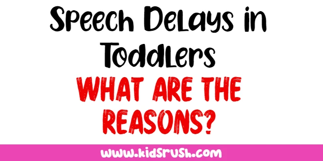 Speech Delays in Toddlers
